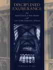 Disciplined Exuberance : The Parish Church of Saint-Maclou and Late Gothic Architecture in Rouen - Book
