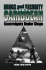 Drugs and Security in the Caribbean : Sovereignty Under Siege - Book