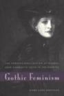 Gothic Feminism : The Professionalization of Gender from Charlotte Smith to the Brontes - Book
