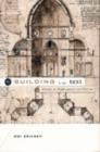 The Building in the Text : From Albertini to Shakespeare and Milton - Book