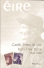 Gaelic Prose in the Irish Free State : 1922-1939 - Book