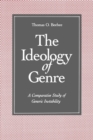 The Ideology of Genre : A Comparative Study of Generic Instability - Book