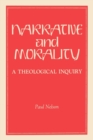 Narrative and Morality : A Theological Inquiry - Book