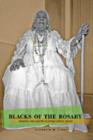 Blacks of the Rosary : Memory and History in Minas Gerais, Brazil - Book