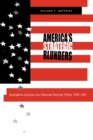 America's Strategic Blunders : Intelligence Analysis and National Security Policy, 1936-1991 - Book