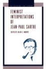 Feminist Interpretations of Jean-Paul Sartre - Book
