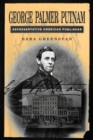 George Palmer Putnam : Representative American Publisher - Book