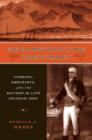 Deconstructing Legitimacy : Viceroys, Merchants, and the Military in Late Colonial Peru - Book