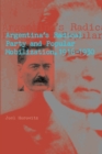 Argentina's Radical Party and Popular Mobilization, 1916-1930 - Book