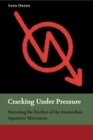 Cracking Under Pressure : Narrating the Decline of the Amsterdam Squatters' Movement - Book