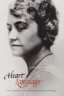 Heart Language : Elsie Singmaster and Her Pennsylvania German Writings - Book