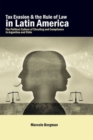 Tax Evasion and the Rule of Law in Latin America : The Political Culture of Cheating and Compliance in Argentina and Chile - Book
