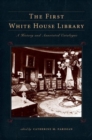 The First White House Library - Book
