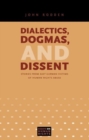 Dialectics, Dogmas, and Dissent : Stories from East German Victims of Human Rights Abuse - Book