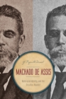 Machado de Assis : Multiracial Identity and the Brazilian Novelist - Book