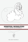 Spiritual Modalities : Prayer as Rhetoric and Performance - Book