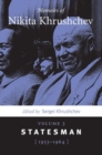 Memoirs of Nikita Khrushchev : Volume 3: Statesman, 1953-1964 - Book