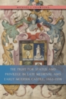 The Fight for Status and Privilege in Late Medieval and Early Modern Castile, 1465-1598 - Book