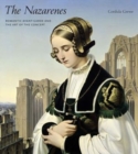 The Nazarenes : Romantic Avant-Garde and the Art of the Concept - Book