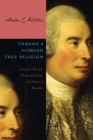 Toward a Humean True Religion : Genuine Theism, Moderate Hope, and Practical Morality - Book