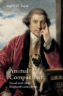 Animal Companions : Pets and Social Change in Eighteenth-Century Britain - Book