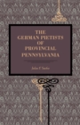 The German Pietists of Provincial Pennsylvania - Book