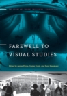Farewell to Visual Studies - Book