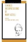 Feminist Interpretations of Mary Astell - Book