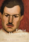 Ernest Hemingway : A New Life - Book