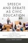 Speech and Debate as Civic Education - Book