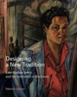 Designing a New Tradition : Lois Mailou Jones and the Aesthetics of Blackness - Book