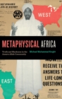 Metaphysical Africa : Truth and Blackness in the Ansaru Allah Community - Book