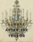 Luxury After the Terror - Book