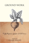 Ground-Work : English Renaissance Literature and Soil Science - Book