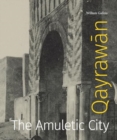 Qayrawan : The Amuletic City - Book