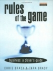 Rules of the Game : Business: A Player's Guide - Book