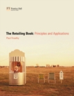 The Retailing Book : Principles and Applications - Book