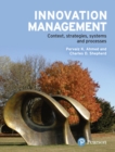 Innovation Management : Context, strategies, systems and processes - Book