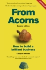 From Acorns : How to Build a Brilliant Business - Book