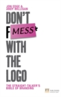 Don't Mess with the Logo - Book