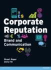Corporate Reputation, Brand and Communication - Book