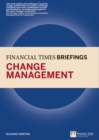 Change Management : Financial Times Briefing - Book