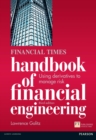 Financial Times Handbook of Financial Engineering, The : Using Derivatives to Manage Risk - eBook