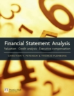 Financial Statement Analysis : Valuation - Credit Analysis - Executive Compensation - Book