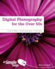 Digital Photography for the Over 50s In Simple Steps - Book