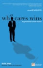 Who Cares Wins : How to enhance your bottom line through socially responsible business - eBook