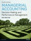 Managerial Accounting : Decision Making and Performance Improvement - Book