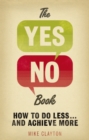The Yes/No Book PDF eBook : How to Do Less... and Achieve More! - eBook