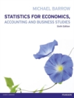 Statistics for Economics, Accounting and Business Studies with MyMathLab Global Access Card - Book