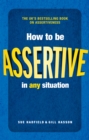 How to be Assertive In Any Situation - eBook